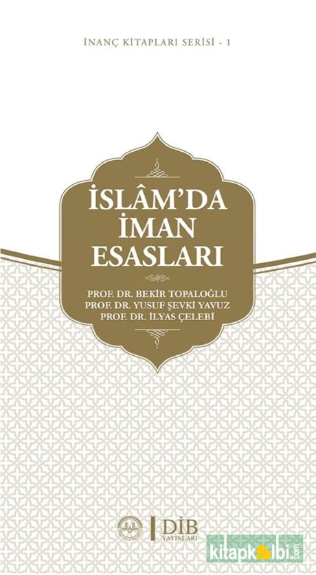 İslamda İman Esasları İnanç Kitap Serisi 1